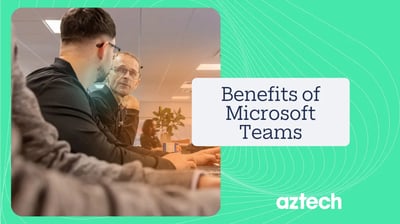 Benefits of Microsoft Teams for Businesses and Enterprises