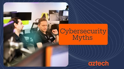Debunking Cybersecurity Myths & Misconceptions with Reality & Facts